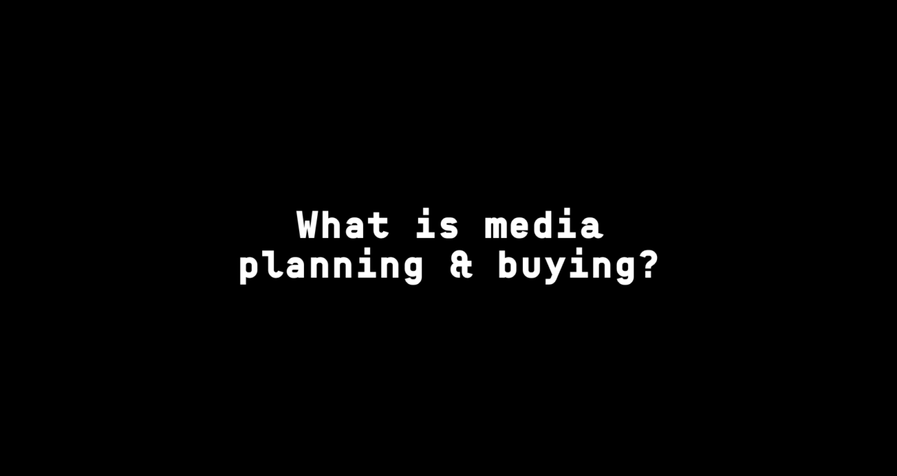What is media planning & buying?